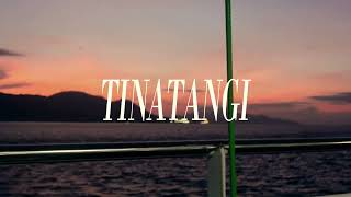 Tinatangi Lyric Video [upl. by Ielhsa483]