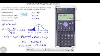 DISTRIBUCIÓN MUESTRAL DE MEDIAS EJEMPLO 1 [upl. by Reginnej938]