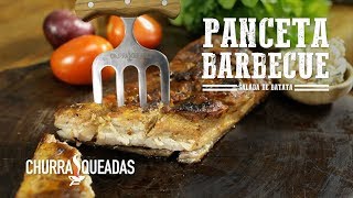 Panceta Barbecue e Salada de Batata I Churrasqueadas [upl. by Marven]