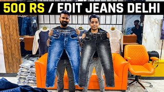 Rs 500  Edit jeans delhi  Delhi jeans manufacturer [upl. by Cleve]