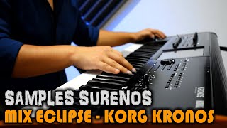 MIX GRUPO ECLIPSE ➤ KORG KRONOS 2 🔥 SAMPLES SUREÑOS 💣 [upl. by Nrevel]