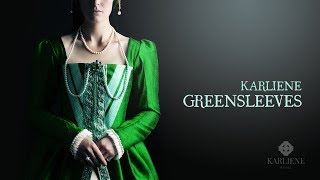 Karliene  Greensleeves [upl. by Llenyar]