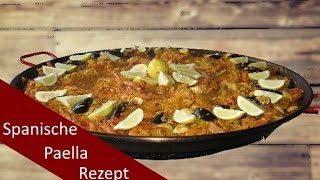 Paella  Spanische Paella  Kochtutorial und Rezept [upl. by Dahij]