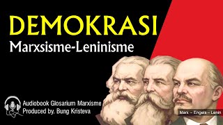 DEMOKRASI Marxisme Leninisme  Audiobook Glosarium Marxisme  Part 93 [upl. by Nedak188]