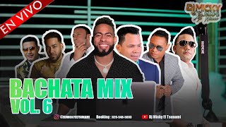 Bachata mix Vol6  Dj Micky el tsunami 🥃 [upl. by Selegna983]