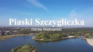 Piaski Szczygliczka z lotu ptaka Ostrów Wielkopolski [upl. by Larue]