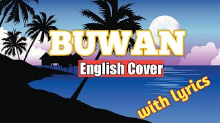 Buwan English Cover with lyrics by JK Labajo [upl. by Finkelstein]