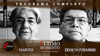 ÚltimoMomento  PROGRAMA COMPLETO  12112024  CabildeoDigital [upl. by Nadual]