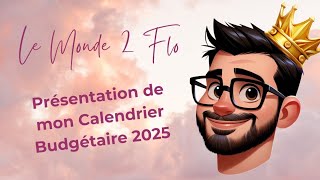 Présentation de mon Calendrier Budgétaire 2025 🗓 [upl. by Josee]