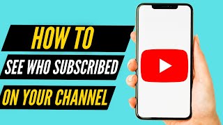 How to See Who Subscribed to Your YouTube Channel 2023 [upl. by Nitz]