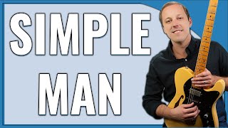 Simple Man Guitar Lesson Lynyrd Skynryd [upl. by Des720]