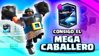 ¡¡CONSIGO EL MEGACABALLERO El mejor mazo para sacar la nueva carta GRATIS  Clash Royale [upl. by Rann]