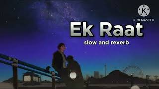 Vilen Ek Raat  slow and reverb   mind relaxing music lofimusic slowedreverb mindrelaxingmusic [upl. by Egduj]