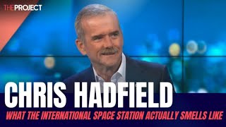 Chris Hadfield Reveals What The International Space Station Actually Smells Like [upl. by Alleber]