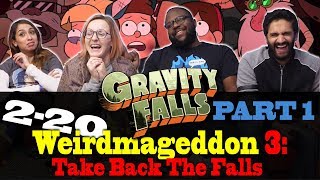 Gravity Falls  2x20 Weirdmageddon 3 Take Back the Falls Part 1  Group Reaction [upl. by Dranik]