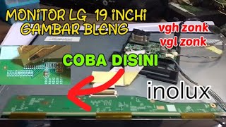 cara serpis monitor LG 19 inchi gambar bleng [upl. by Rozamond]