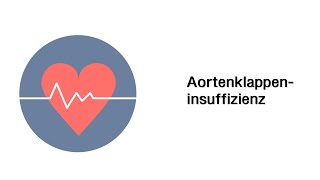 Aortenklappeninsuffizienz  Erkrankungen des Herzens mit Infoleiste [upl. by Ariamat]