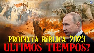 Profecia Biblica de 2023 ¿Ultimos Tiempos [upl. by Acinehs50]