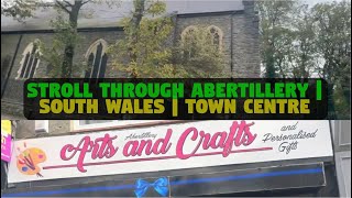 Stroll Through  Abertillery Town Centre [upl. by Uohk]