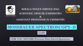 Mossbauer Spectroscopy Part II CSIR UGCNET Previous Year Question PaperFSLAssistant Professor [upl. by Amron]