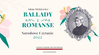 quotBallady i romansequot Adam Mickiewicz  Narodowe Czytanie 2022 [upl. by Eleonora]