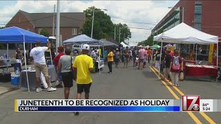 Juneteenth to be recognized as a holiday in Durham [upl. by Santoro]