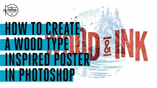 How to Create a Wood Type Inspired Poster in Photoshop Free Samples Included [upl. by Penhall]