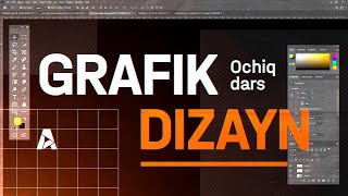 GRAFIK DIZAYN BOYICHA OCHIQ DARS [upl. by Kilan918]