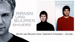 Armin van Buuren feat Gabriel amp Dresden  Zocalo [upl. by Dumm487]