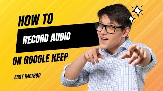 How to record audio on google keep [upl. by Shih544]