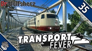 Transport Fever Folge 35  Es geht weiter  Lets Play deutsch [upl. by Etterrag]