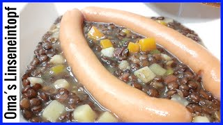 Linseneintopf  Linsensuppe nach Omas Rezept [upl. by Annaer]