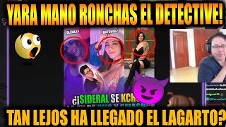 😱 MOMENTS CLIPS RONCHAS SE METE A DETECTIVE INTENTA REUNIR PRUEBAS CONTUNDENTES CONTRA SIDERAL [upl. by Nino]