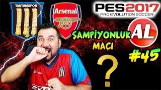 ŞAMPİYONLUK MAÇI ve YENİ TRANSFERLER TANTUNİSPOR ANALİG 45 [upl. by Rednaxela]