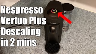 Nespresso Vertuo Plus Descaling How To [upl. by Elleiand]