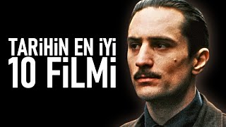 TARİHİN EN İYİ 10 FİLMİ — İzlenmesi Gereken Filmler [upl. by Okomom24]