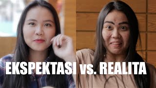 EKSPEKTASI vs REALITA  with TREEPOTATOES [upl. by Frayne]