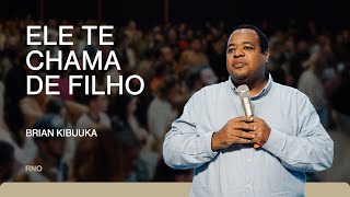 ELE TE CHAMA DE FILHO  Brian Kibuuka [upl. by Pachton]