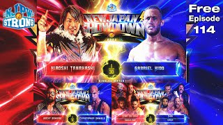 FREE FULL EPISODE Hiroshi Tanahashi vs Gabriel Kidd  STRONG Ep114 [upl. by Nylarad]