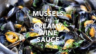 Mussels in a Creamy Wine Sauce 白酒忌廉煮藍青口 [upl. by Nywled]