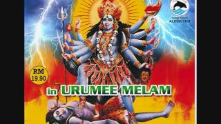 12 BEST OF KALI SONGS IN URUMEE MELAM 2 [upl. by Nnaoj]