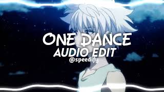 One dance audio edit [upl. by Jeu]