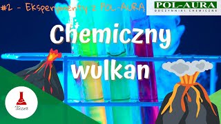 Chemiczny Wulkan  Eksperymenty z PolAurą [upl. by Larina]