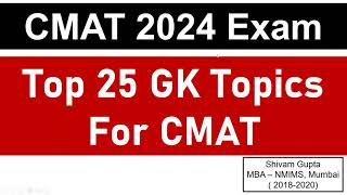 CMAT 2024 Exam Top 25 GK Topics for CMAT Exam  Mission JBIMS Mumbai [upl. by Dynah]