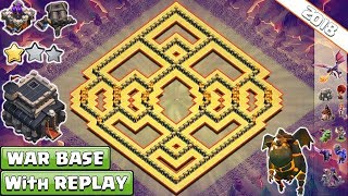 TOWN HALL 9 TH9 WAR BASE 2018 WITH REPLAY PROOF ANTI LAVALOONNIAN LAVALOON DRAGLOON [upl. by Relyt]