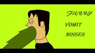 Funny Vomit Noises [upl. by Eckart]