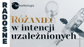 Różaniec Teobańkologia w intencji uzależnionych 1609 Sobota [upl. by Notgnimer]