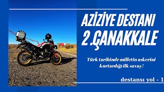 Aziziye Tabyası  2 Çanakkale  destansı yol 1 [upl. by Llennej752]