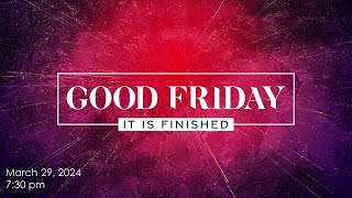 Good Friday Tenebrae Service  Friday March 29 2024  730 pm [upl. by Katleen]