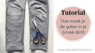 Tutorial  Gaten in een kinderbroek stevig repareren [upl. by Behre207]